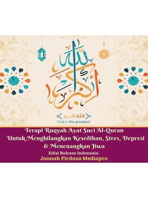 cover image of Terapi Ruqyah Ayat Suci Al-Quran Untuk Menghilangkan Kesedihan, Stres, Depresi Dan Menenangkan Jiwa Edisi Bahasa Indonesia